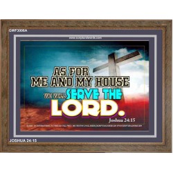 AS FOR ME AND MY HOUSE   Scriptural Prints   (GWF3006A)   