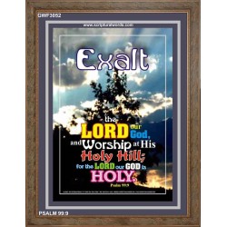 WORSHIP AT HIS HOLY HILL   Framed Bible Verse   (GWF3052)   