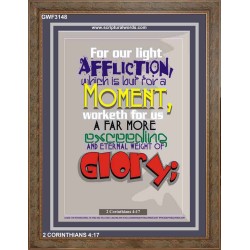 AFFLICTION WHICH IS BUT FOR A MOMENT   Inspirational Wall Art Frame   (GWF3148)   "33x45"
