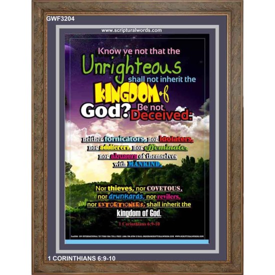 UNRIGHTEOUS SHALL NOT INHERIT THE KINGDOM   Large Framed Scripture Wall Art   (GWF3204)   