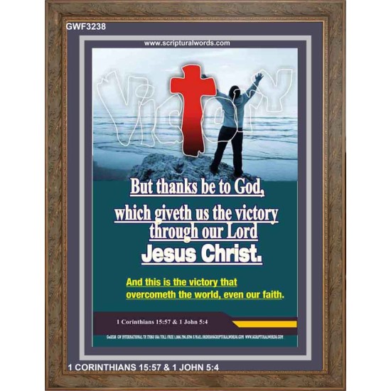 VICTORY THROUGH OUR LORD JESUS CHRIST   Encouraging Bible Verses Framed   (GWF3238)   