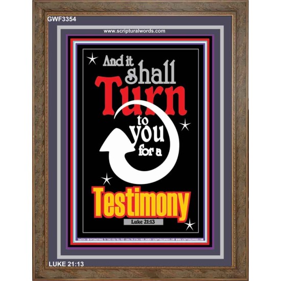 TURN TO YOU FOR A TESTIMONY   Framed Lobby Wall Decoration   (GWF3354)   