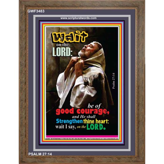 WAIT ON THE LORD   Encouraging Bible Verses Frame   (GWF3483)   