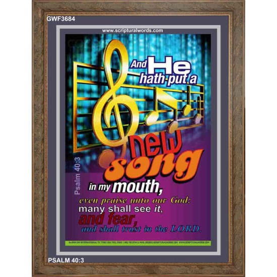 A NEW SONG IN MY MOUTH   Framed Office Wall Decoration   (GWF3684)   