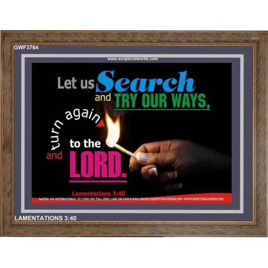 TRY OUR WAYS   Bible Verses Frames Online   (GWF3764)   