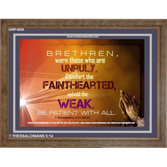 UPHOLD THE WEAK   Inspirational Wall Art Frame   (GWF4008)   