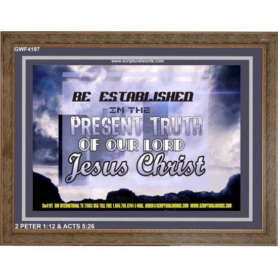 TRUTH OF OUR LORD   Inspirational Bible Verse Framed   (GWF4197)   