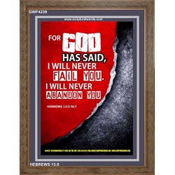 WILL NEVER FAIL YOU   Framed Scripture Dcor   (GWF4239)   