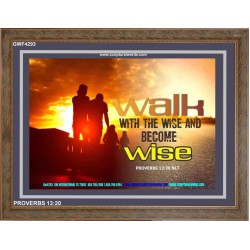 WALK WITH THE WISE   Framed Bible Verses   (GWF4293)   "45x33"