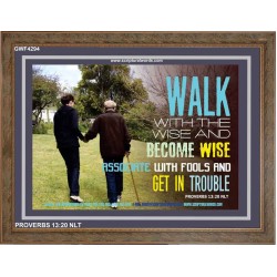 WALK WITH THE WISE   Custom Framed Bible Verses   (GWF4294)   "45x33"