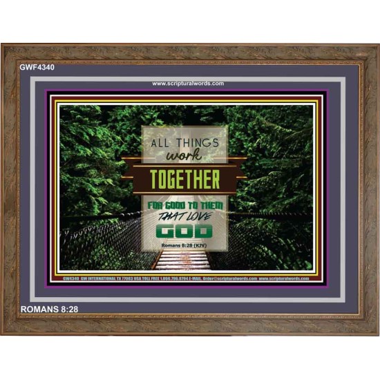 ALL THINGS WORK TOGETHER   Bible Verse Frame Art Prints   (GWF4340)   