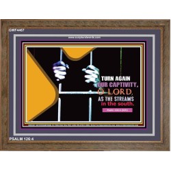 TURN OUR CAPTIVITY   Bible Verses Frame Online   (GWF4467)   "45x33"