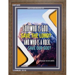 WHO IS A ROCK   Framed Bible Verses Online   (GWF4800)   "33x45"