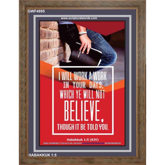 WILL YE WILL NOT BELIEVE   Bible Verse Acrylic Glass Frame   (GWF4895)   