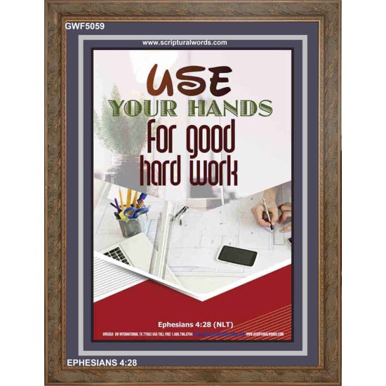 USE YOUR HANDS FOR GOOD HARD WORK   Bible Verse Wall Art Frame   (GWF5059)   