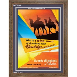 WHO IS A WISE MAN   Large Frame Scripture Wall Art   (GWF5168)   "33x45"