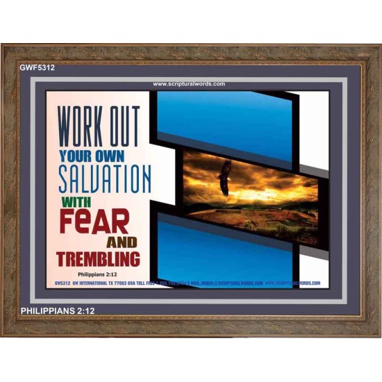 WORK OUT YOUR SALVATION   Biblical Art Acrylic Glass Frame   (GWF5312)   