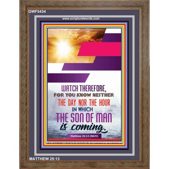 WATCH THEREFORE   Christian Framed Wall Art   (GWF5434)   