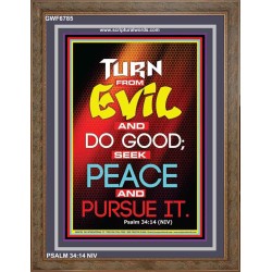 TURN FROM EVIL   Scripture Art   (GWF6785)   "33x45"