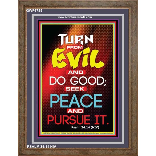 TURN FROM EVIL   Scripture Art   (GWF6785)   