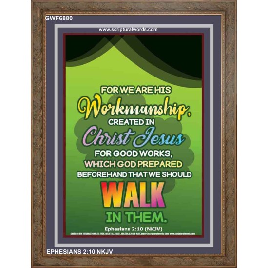 WE ARE HIS WORKMANSHIP   Acrylic Glass framed scripture art   (GWF6880)   