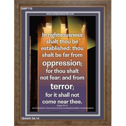 YOU SHALL BE FAR FROM OPPRESSION   Bible Verses Frame Online   (GWF718)   