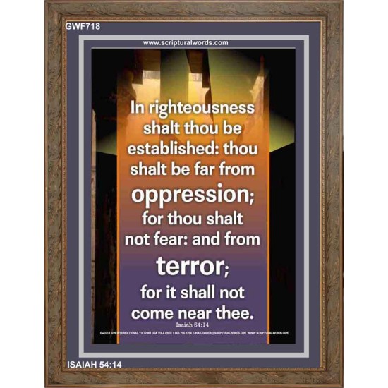 YOU SHALL BE FAR FROM OPPRESSION   Bible Verses Frame Online   (GWF718)   