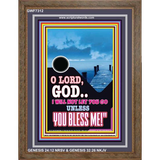 UNLESS YOU BLESS ME   Bible Verses Wall Art   (GWF7312)   