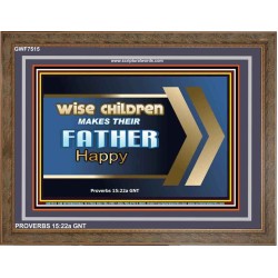 WISE CHILDREN MAKES THEIR FATHER HAPPY   Wall & Art Dcor   (GWF7515)   