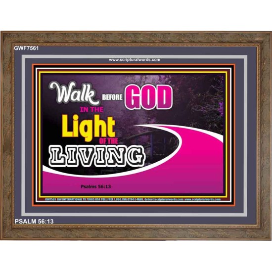 WALK BEFORE GOD   Art & Dcor Framed   (GWF7561)   