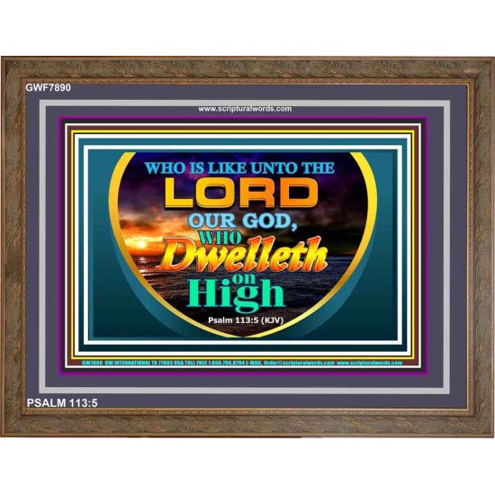 WHO IS LIKE UNTO THEE   Religious Art Acrylic Glass Frame   (GWF7890)   