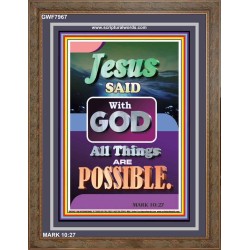 WITH GOD ALL THINGS ARE POSSIBLE   Christian Artwork Acrylic Glass Frame   (GWF7967)   