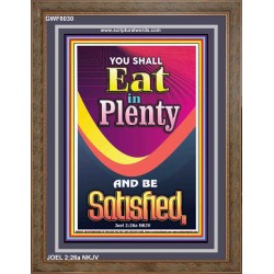 YOU SHALL EAT IN PLENTY   Inspirational Bible Verse Framed   (GWF8030)   