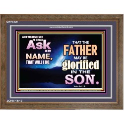 ASK IN  MY NAME   Custom Framed Bible Verse   (GWF8409)   