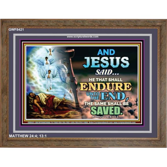 YE SHALL BE SAVED   Unique Bible Verse Framed   (GWF8421)   