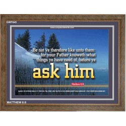 YOUR FATHER KNOWETH    Framed Guest Room Wall Decoration   (GWF845)   