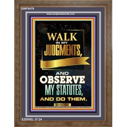 WALK IN MY JUDGEMENTS   Printable Bible Verse to Framed   (GWF8479)   "33x45"