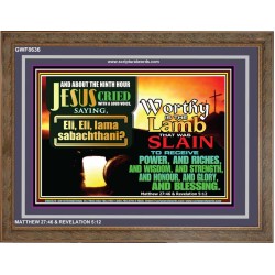 WORTHY IS THE LAMB   Encouraging Bible Verse Frame   (GWF8636)   