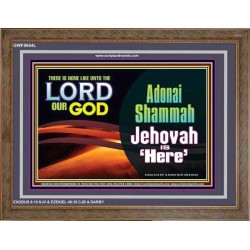 ADONAI SHAMMAH - JEHOVAH IS HERE   Frame Bible Verse   (GWF8654L)   