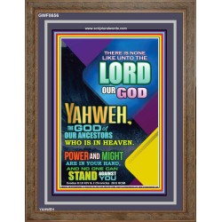 YAHWEH  OUR POWER AND MIGHT   Framed Office Wall Decoration   (GWF8656)   