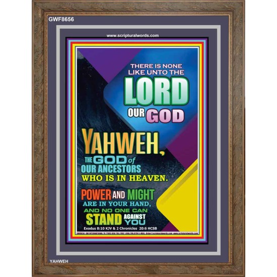 YAHWEH  OUR POWER AND MIGHT   Framed Office Wall Decoration   (GWF8656)   