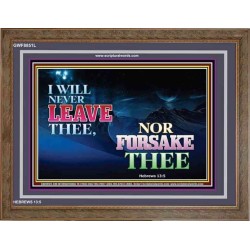 WILL NOT FORSAKE THEE   Bible Verse Art Prints   (GWF8851L)   
