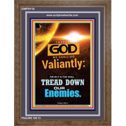 WE SHALL DO VALIANTLY   Printable Bible Verse to Frame   (GWF9118)   "33x45"