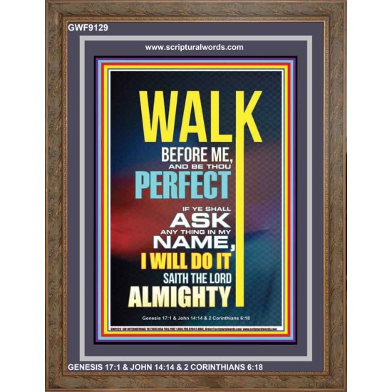 WALK BEFORE ME   Bible Verse Frames online   (GWF9129)   