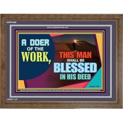 BE A DOER OF THE WORD OF GOD   Frame Scriptures Dcor   (GWF9306)   "45x33"