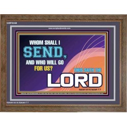 WHOM SHALL I SEND?   Art & Dcor Frame   (GWF9358)   "45x33"