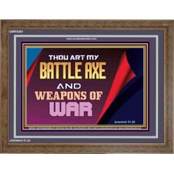 YOU ARE MY WEAPONS OF WAR   Framed Bible Verses   (GWF9361)   "45x33"