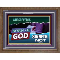 WHOSOEVER IS BORN OF GOD SINNETH NOT   Printable Bible Verses to Frame   (GWF9375)   