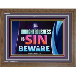 ALL UNRIGHTEOUSNESS IS SIN   Printable Bible Verse to Frame   (GWF9376)   