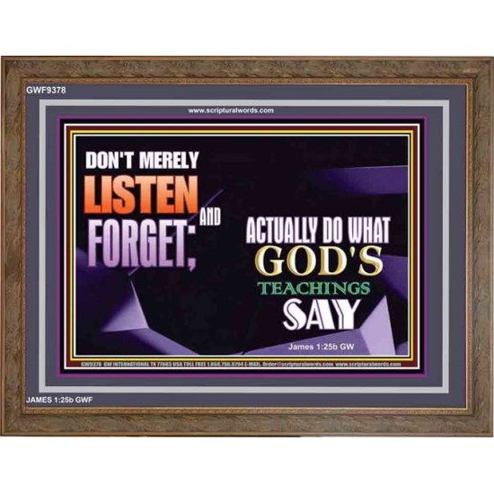 ACTUALLY DO WHAT GOD'S TEACHINGS SAY   Printable Bible Verses to Framed   (GWF9378)   